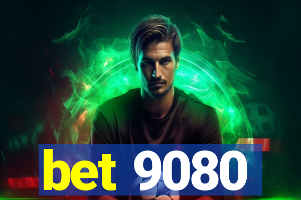 bet 9080